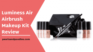 Luminess Air Airbrush Makeup Kit Review