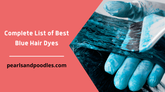 Complete List of Best Blue Hair Dyes
