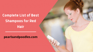 Complete List of Best Shampoo for Red Hair