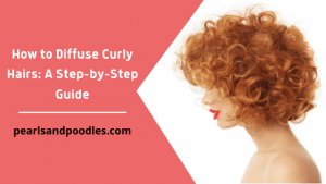 Guide on How to Diffuse Curly Hairs