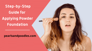 How to Apply Powder Foundation