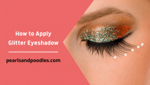 How to Apply Glitter Eyeshadow