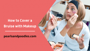 How to Cover a Bruise with Makeup